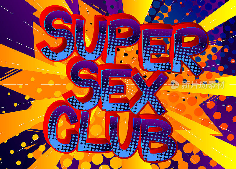 Super Sex Club. Comic book style cartoon words